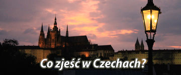 Co zjeść w Czechach?