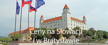 Ceny na Słowacji i w Bratysławie: praktyczne zestawienie dla turystów